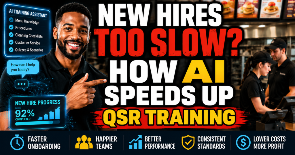 New Hires Too Slow How AI Speeds Up QSR Training